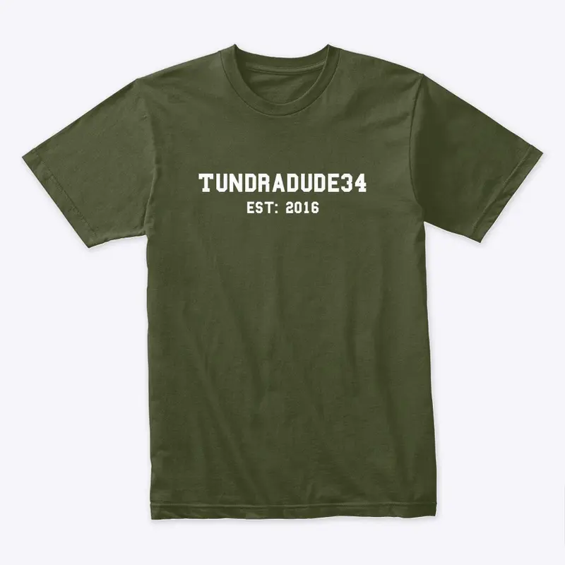 TundraDude34 "Est 2016" T Shirt