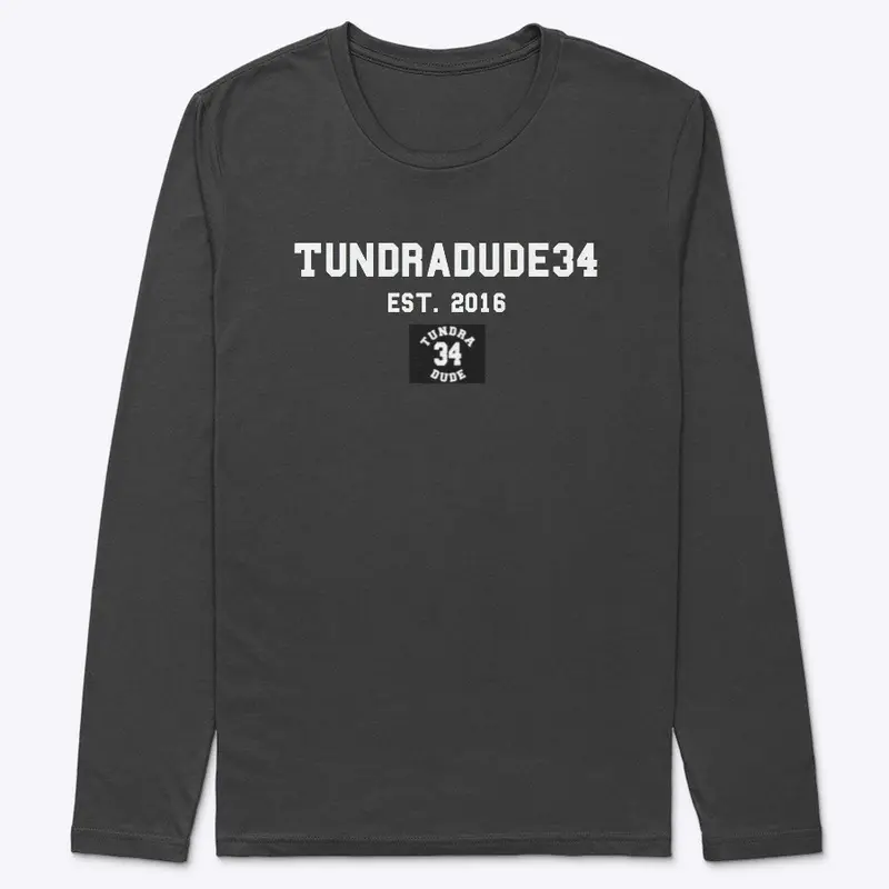 TundraDude34 "Est 2016" Long Sleeve 